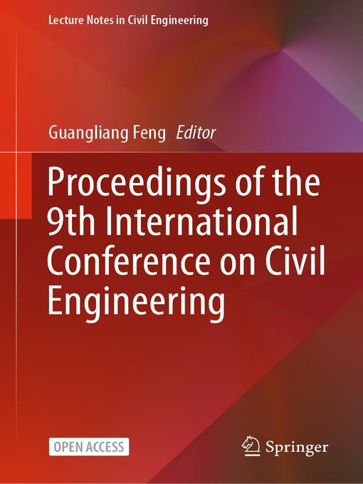 Title details for Proceedings of the 9th International Conference on Civil Engineering by Guangliang Feng - Wait list